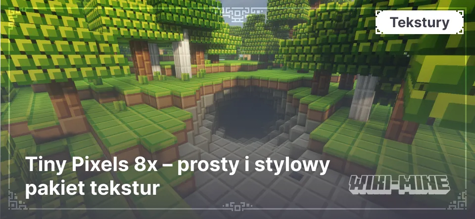 Tiny Pixels 8x – prosty i stylowy pakiet tekstur