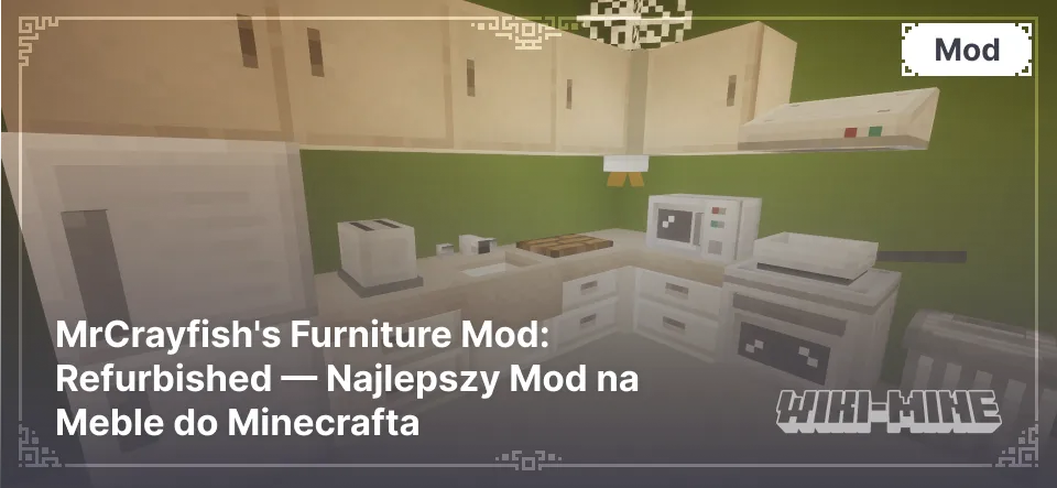 MrCrayfish's Furniture Mod: Refurbished — Najlepszy Mod na Meble do Minecrafta