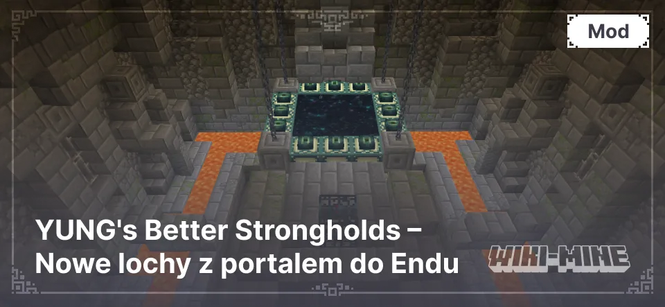 YUNG's Better Strongholds – Nowe lochy z portalem do Endu