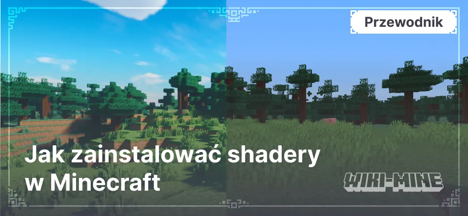 Jak zainstalować shadery w Minecraft