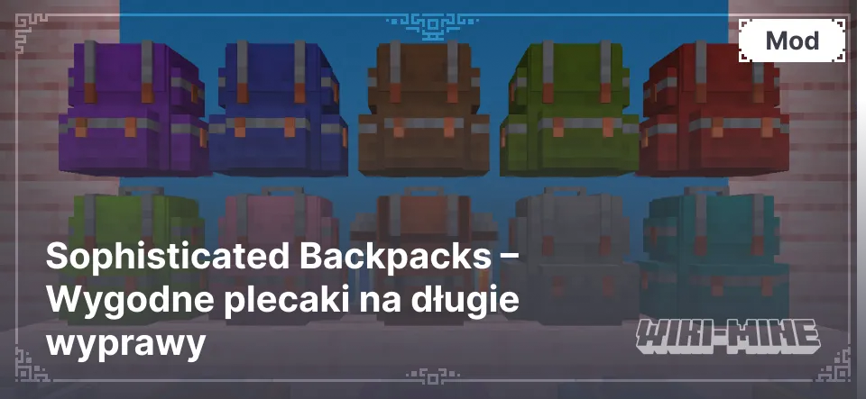 Sophisticated Backpacks – Wygodne plecaki na długie wyprawy