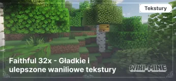 Faithful 32x - Gładkie i ulepszone waniliowe tekstury