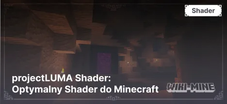 projectLUMA Shader: Optymalny Shader do Minecraft