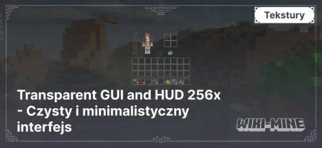 Transparent GUI and HUD 256x - Czysty i minimalistyczny interfejs