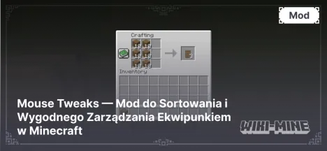 Mouse Tweaks — mod usprawniający zarządzanie ekwipunkiem w Minecraft