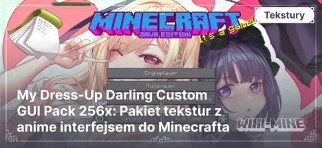 My Dress-Up Darling Custom GUI Pack 256x: Pakiet tekstur z anime interfejsem do Minecrafta