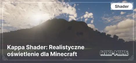 Kappa Shader: Realistyczne oświetlenie dla Minecraft