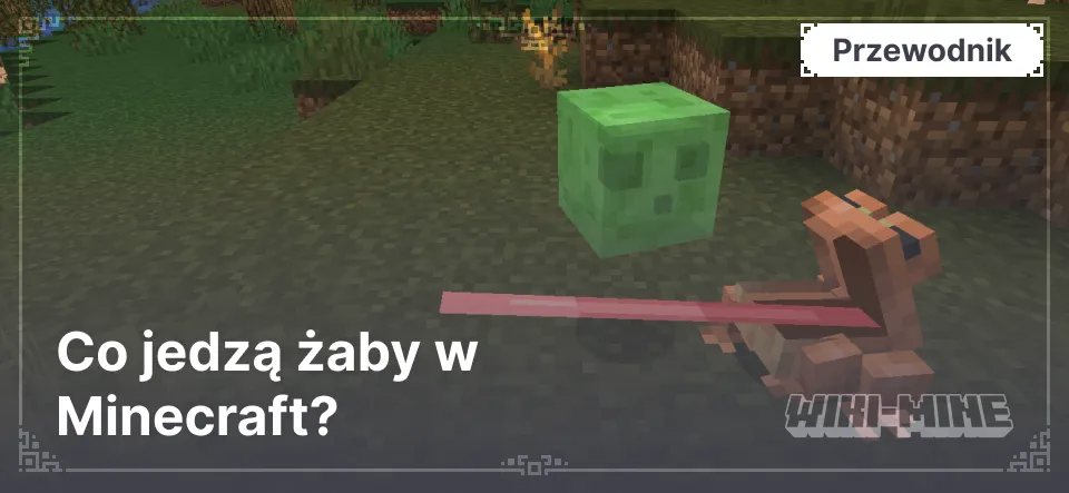 Co jedzą żaby w Minecraft?