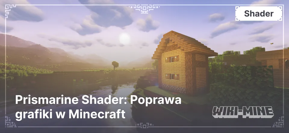 Prismarine Shader: Poprawa grafiki w Minecraft