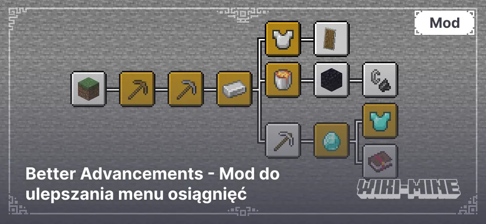 Better Advancements - Mod do ulepszania menu osiągnięć