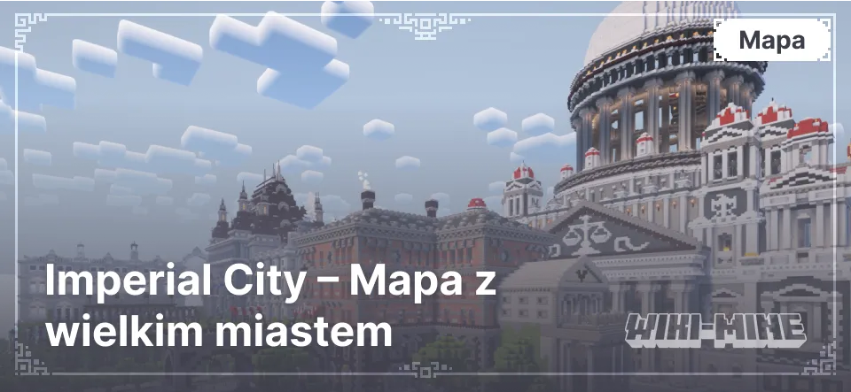 Imperial City – Mapa z wielkim miastem