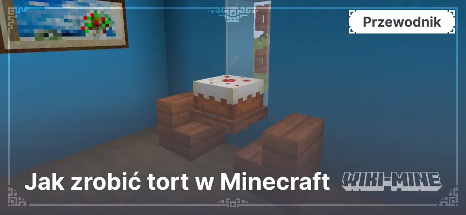 Jak zrobić tort w Minecraft