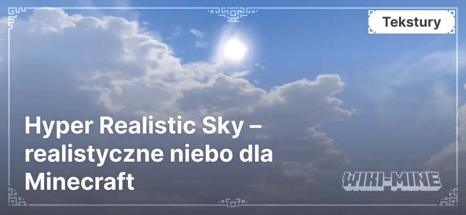 Hyper Realistic Sky – realistyczne niebo dla Minecraft