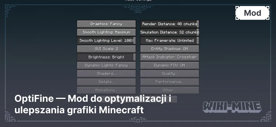 OptiFine — Mod do optymalizacji i ulepszania grafiki Minecraft (1.7.2 - 1.21.4)