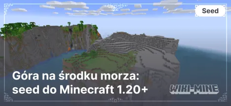 Góra na środku morza: seed do Minecraft 1.20+