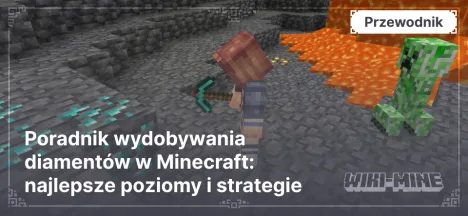 Poradnik wydobywania diamentów w Minecraft: najlepsze poziomy i strategie