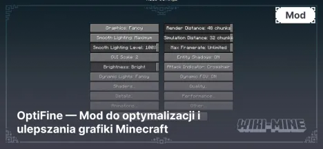 OptiFine — Mod do optymalizacji i ulepszania grafiki Minecraft (1.7.2 - 1.21.4)