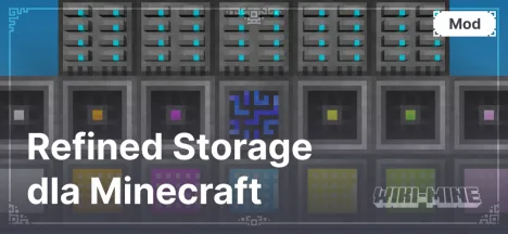 Refined Storage dla Minecraft (wersje od 1.9.4 do 1.20.4)