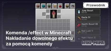 Komenda /effect w Minecraft | Nakładanie dowolnego efektu za pomocą komendy