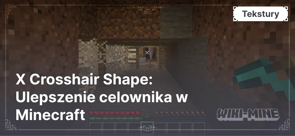 X Crosshair Shape: Ulepszenie celownika w Minecraft