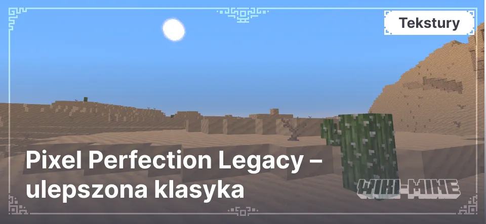 Pixel Perfection Legacy – ulepszona klasyka