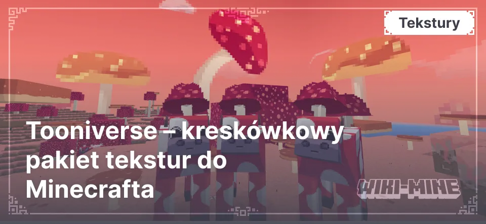 Tooniverse – kreskówkowy pakiet tekstur do Minecrafta