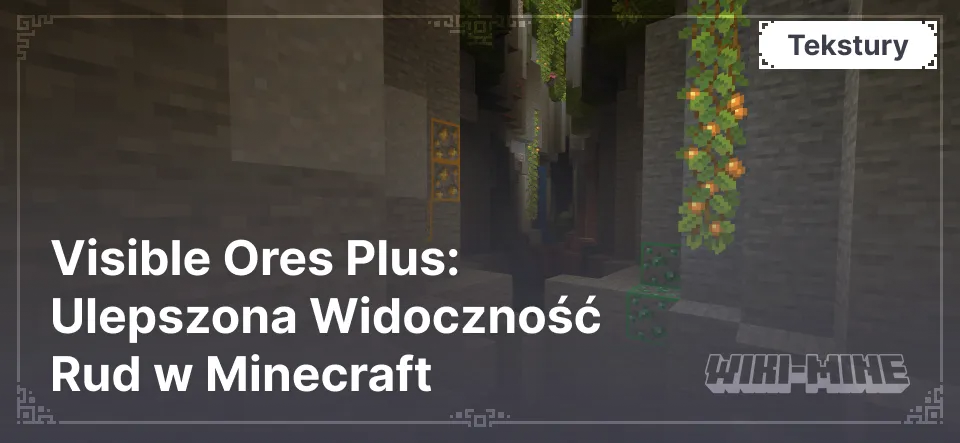 Visible Ores Plus: Ulepszona Widoczność Rud w Minecraft