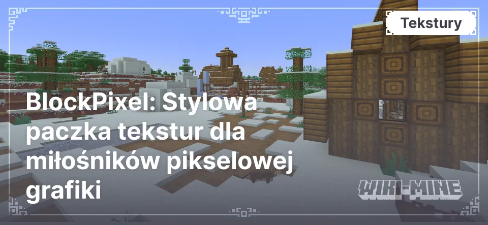 BlockPixel: stylowa paczka tekstur dla miłośników pikselowej grafiki