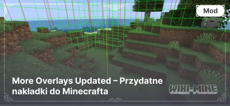 More Overlays Updated – Przydatne nakładki do Minecrafta