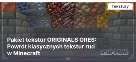 Pakiet tekstur ORIGINALS ORES: Powrót klasycznych tekstur rud w Minecraft