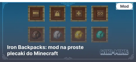 Iron Backpacks: mod na proste plecaki do Minecraft