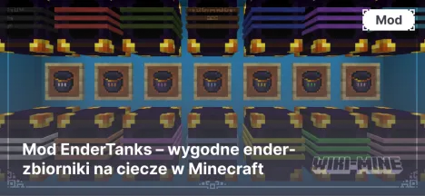 Mod EnderTanks – wygodne ender-zbiorniki na ciecze w Minecraft