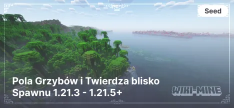 Eksploruj sied Minecraft: Pola Grzybów i Twierdza blisko Spawnu 1.21.3 - 1.21.5+