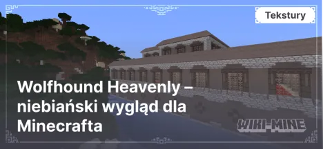 Wolfhound Heavenly – niebiański wygląd dla Minecrafta