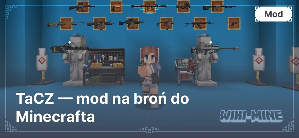 TaCZ — mod na broń do Minecrafta