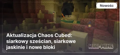 Aktualizacja Chaos Cubed: siarkowy sześcian, siarkowe jaskinie i nowe bloki
